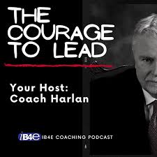 Podcast Archives - iB4e Coaching - The Courage to Lead Podcast