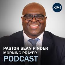 Morning Prayer with Pastor Sean Pinder