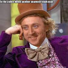 Meme Maker - So the police killed another unarmed black man Meme ... via Relatably.com