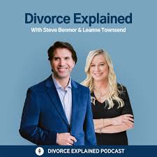 Divorce Explained with Steve Benmor & Leanne Townsend