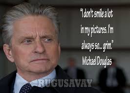 Michael Douglas Quotes. QuotesGram via Relatably.com
