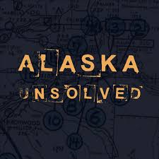 Alaska Unsolved