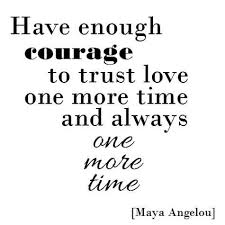 Maya Angelou #courage #love #quotes | Quotes • Words | Pinterest ... via Relatably.com