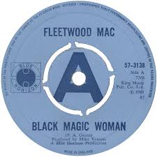 Image result for black magic woman fleetwood mac 45