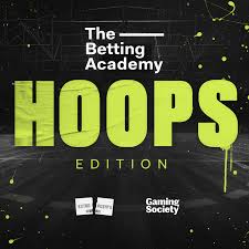 The Betting Academy: Hoops Edition