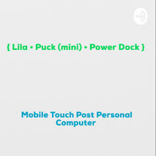 Lila, Puck(mini) & Power Dock