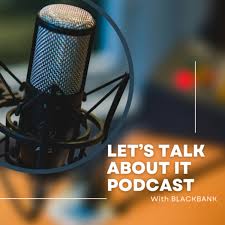 Let’s talk about it with BLACKBANK