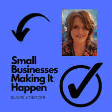 Small Businesses Making It Happen