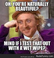Natural Beauty - Rude but Funny : Rude but Funny via Relatably.com