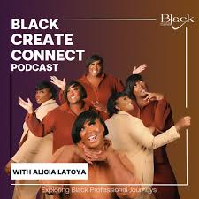 Black Create Connect Podcast