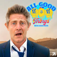 All Good Things with Jason Nash