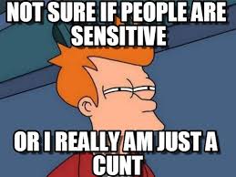 How sensitive of a person are you? | EntAsia via Relatably.com