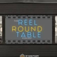 The Reel Round Table
