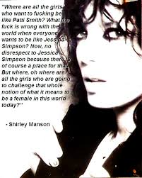 Shirley Manson Quotes. QuotesGram via Relatably.com