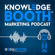 Knowledge Booth Marketing Podcast