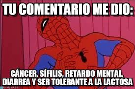Tu Comentario Me Dio: - Spiderman Laughing meme on Memegen via Relatably.com