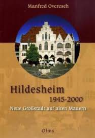 Hildesheim 1945-2000 - Manfred Overesch