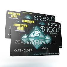 Delta 8 THC Gift Card - Delta 9 Gift Card - Hometown Hero