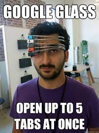 Google Glass memes | quickmeme via Relatably.com