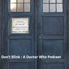 Don't Blink: A Doctor Who Podcast