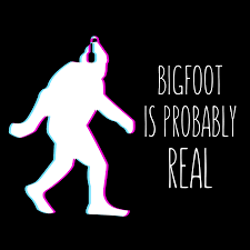 Bigfoot is Probably Real Podcast