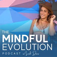 The Mindful Evolution Podcast