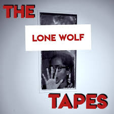 The Lone Wolf Tapes
