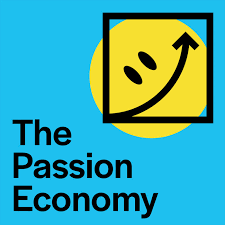 The Passion Economy
