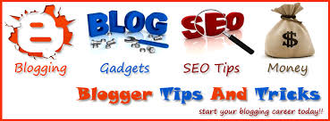 Blogger Tips and Tricks