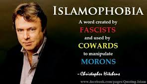 Christopher Hitchens quote on Islamophobia | Christopher Hitchens ... via Relatably.com