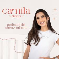 Camila Sleep Podcast