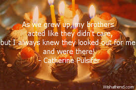 1782-birthday-quotes-for-brother.jpg via Relatably.com