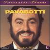 Legendary Tenors: Luciano Pavarotti - Greatest Hits
