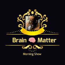 The Brain 🧠 Matter Morning Show