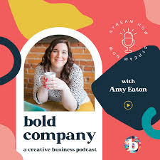 Bold Company: A Creative Business Podcast
