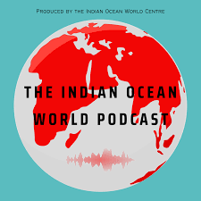 The Indian Ocean World Podcast