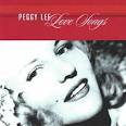 Peggy Lee: Love Songs