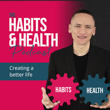 Habits & Health