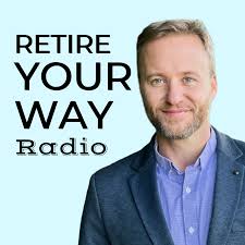 Retire Your Way Radio