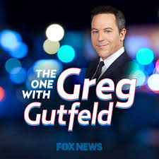 The One w/ Greg Gutfeld