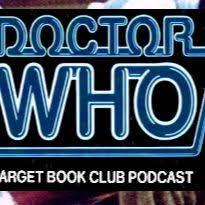 Doctor Who Target Book Club Podcast