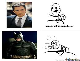Batman The Dark Knight Rises by papywoody6 - Meme Center via Relatably.com