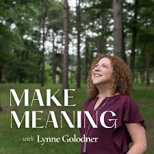 The Make Meaning Podcast