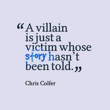 Be A Villain Quotes. QuotesGram via Relatably.com