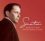 Seduction: Sinatra Sings of Love