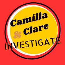 Camilla & Clare Investigate