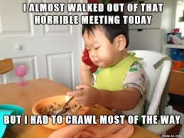 Meme Watch: Business Baby Will Be With You Right After He Takes ... via Relatably.com