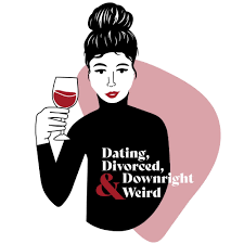 Dating, Divorced, and Downright Weird