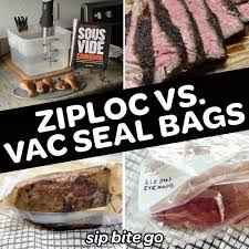 Ziploc VS Vacuum Sealed Bags For Sous Vide Cooking - Sip Bite Go