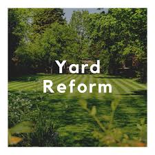 Yard Reform Podcast